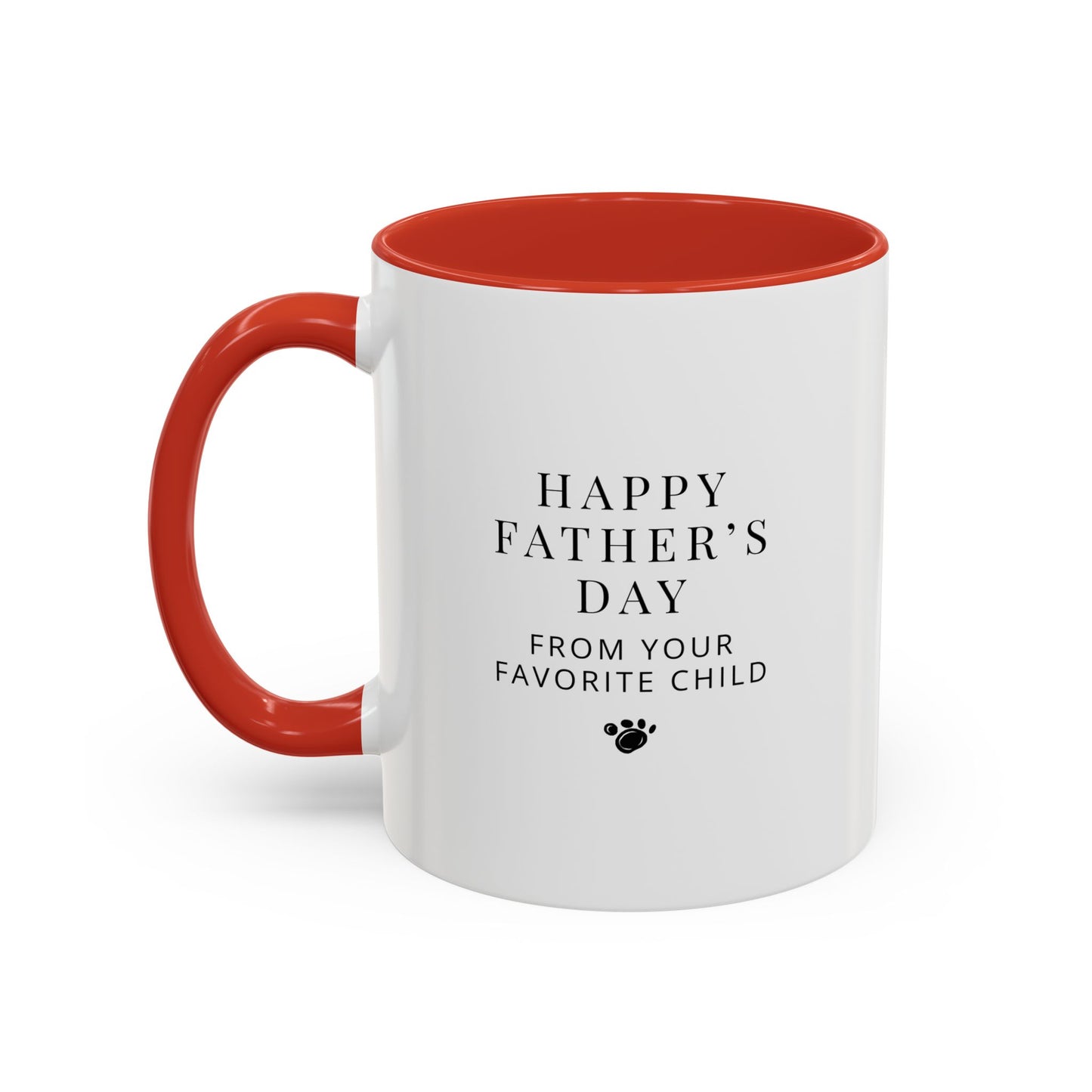 Happy Father's Day From Your Favorite Child(ren)