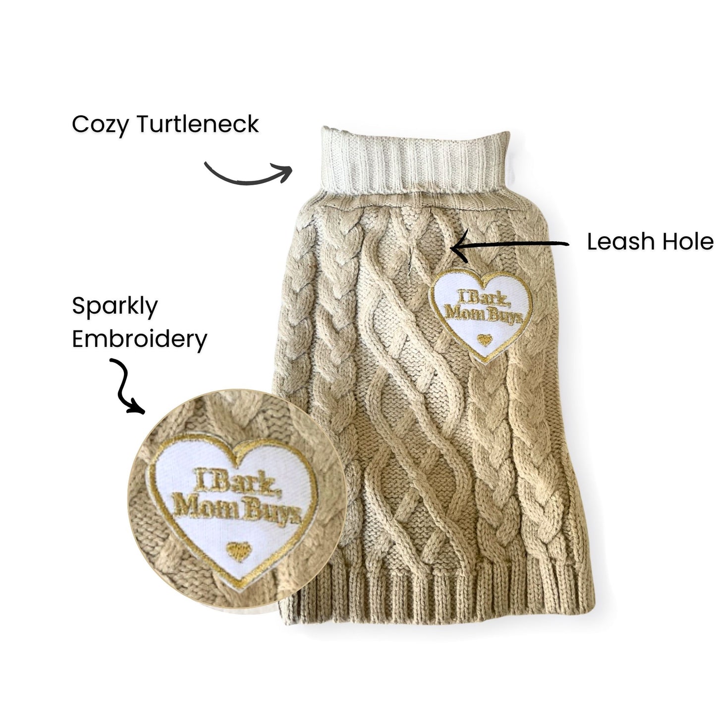 The “I Bark, Mom Buys” Sweater